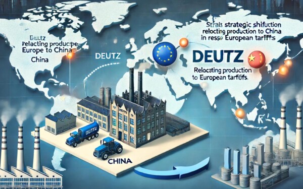 La stratégie chinoise face aux tarifs douaniers européens : Deutz produira en Chine